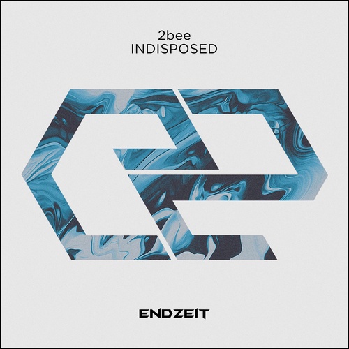 2bee - Indisposed [EZ071]